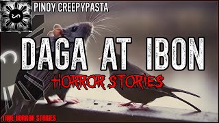 Daga at Ibon Horror Stories | True Horror Stories | Pinoy Creepypasta