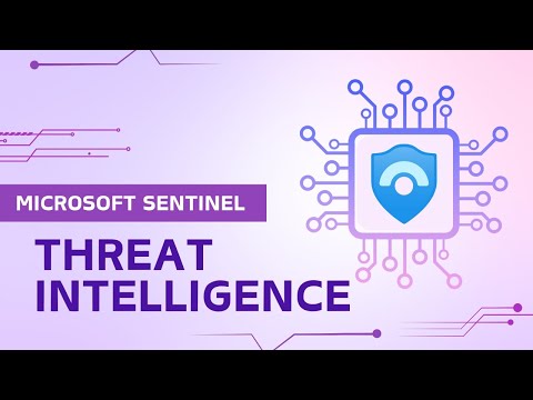How to Use Threat Intelligence in Microsoft Sentinel: A Step-by-Step Guide