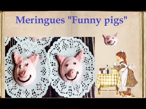 Meringues "Funny pigs" / Book of recipes / Bon Appetit