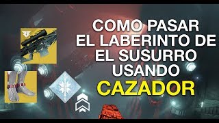 Destiny 2: Cómo Cruzar El Laberinto de &quot;El Susurro&quot; con Cazador.