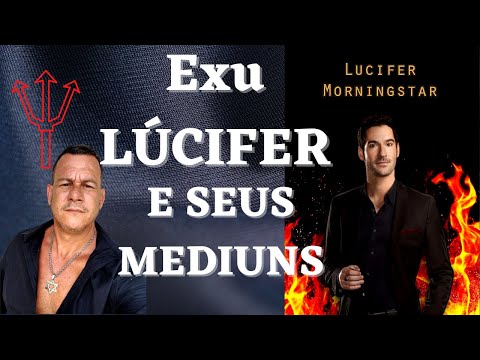 Exu Lucifer e seus Médiuns