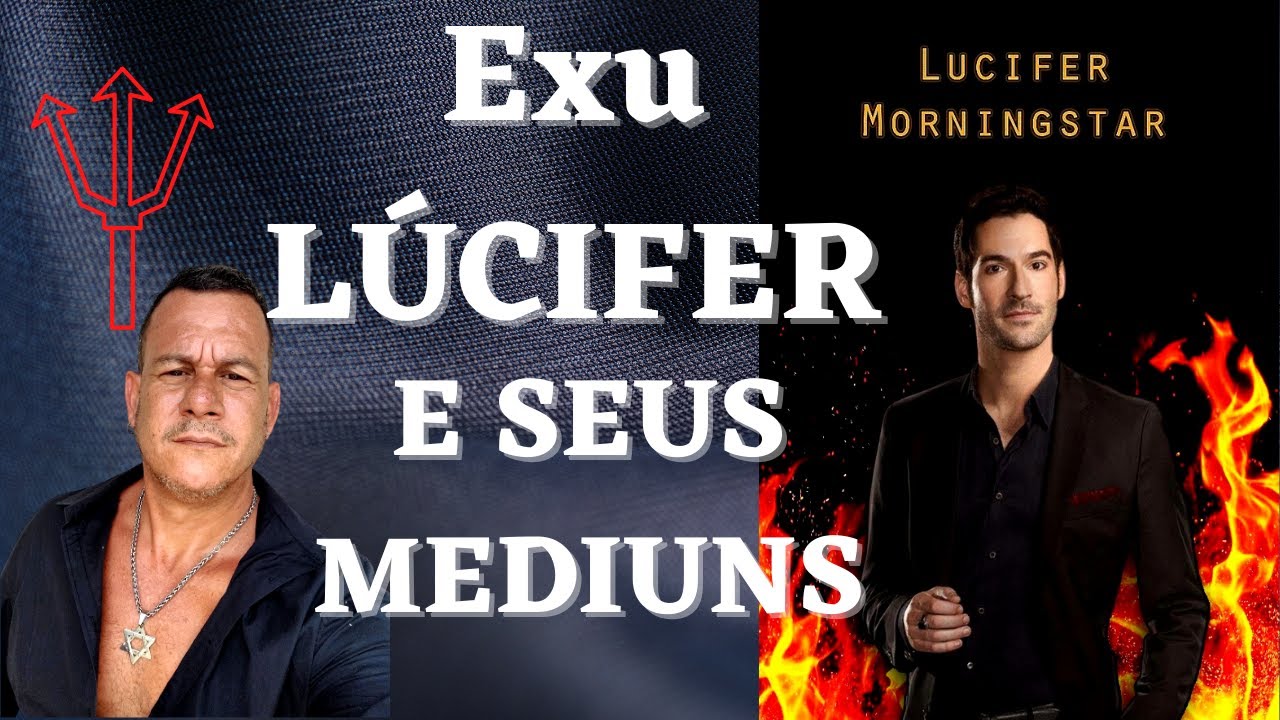 Exu Lucifer e seus Médiuns