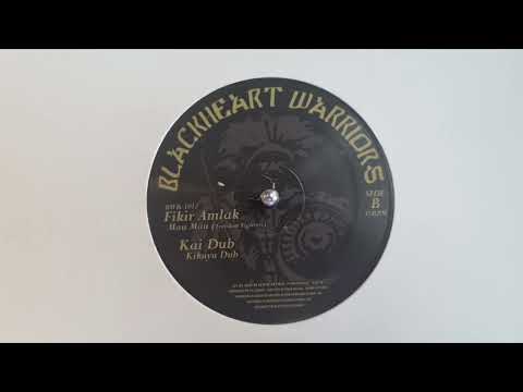 Mau Mau- Fikir Amlak / Kikuyu Dub - Kai Dub - Blackheart Warriors – BWR 1012 B