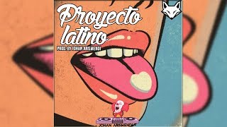 Proyecto Latino - Johan Arismendi + Descarga ✘ FOX INTONED (Guaracha, Aleteo, Zapateo)