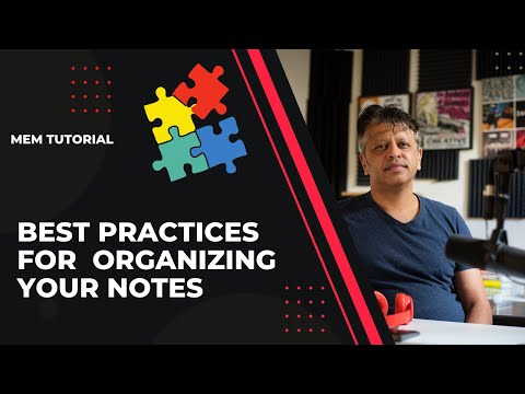 Mem Tutorial: Best Practices for Organizing Your Notes