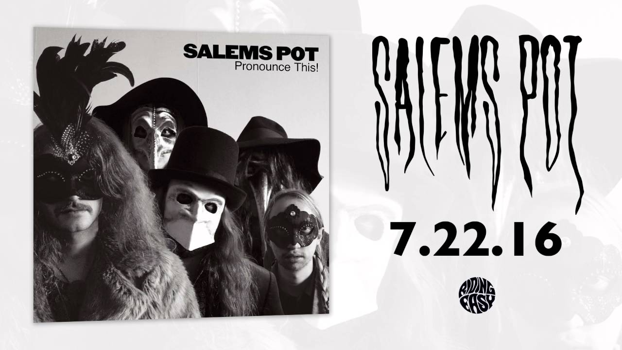 Salem's Pot - Just For Kicks | Pronounce This! | RidingEasy Records - YouTube