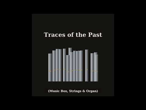 Traces of the Past