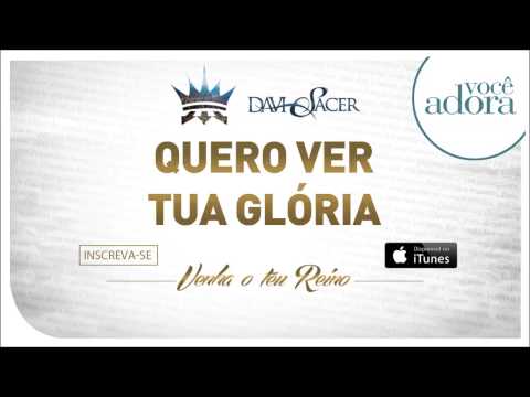 Quero Ver Tua Glória video