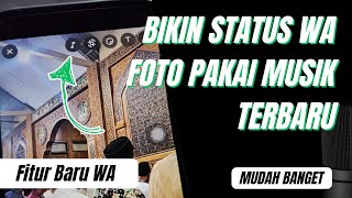 Download lagu Cara Membuat Status WA Foto/Video Pakai Musik Terbaru 2025 mp3