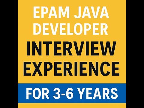 EPAM Java Developer Interview Experience for 3–6 Years (Real Questions)