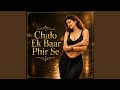 Chalo Ek Baar Phir Se Evergreen Hindi Song