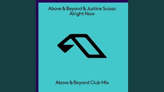 Alright Now (Above &amp; Beyond Club Mix)