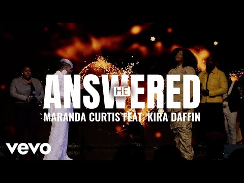 Maranda Curtis - He Answered (feat. Kira Daffin) [Official Video]