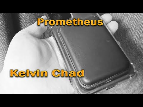 Voir la vidéo Prometheus - Kelvin Chad