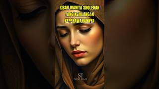 Download lagu Kisah Wanita Sholehah yang Kehilangan Kehormatannya mp3