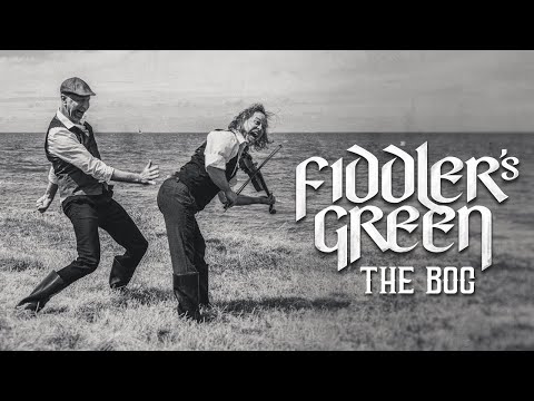 FIDDLER'S GREEN - THE BOG (Official Video)
