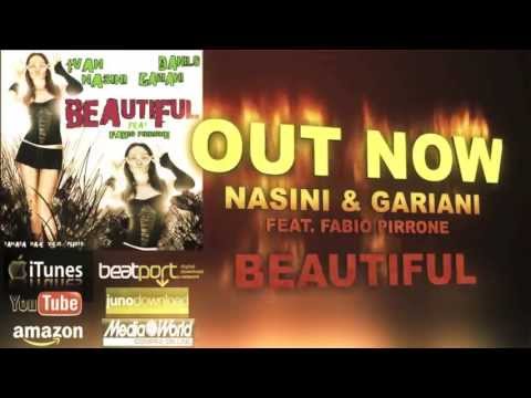 OUT NOW!! Nasini & Gariani feat. Fabio P - BEAUTIFUL
