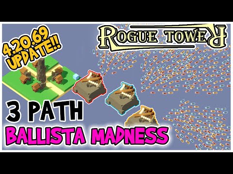 April Fool's Update | 3 Path Ballista Only | Rogue Tower