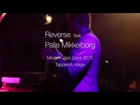 Reverse feat. Palle Mikkelborg