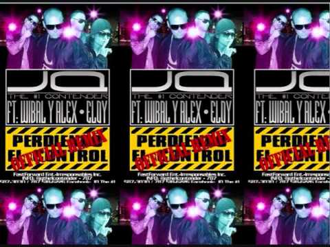 PERDIENDO EL CONTROL   WIBAL Y ALEX FT ELOY Y JQ