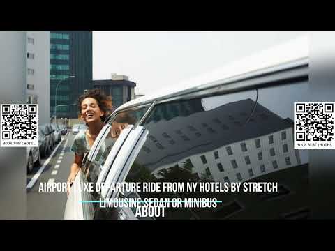 Airport Luxe departure ride from NY Hotels by Stretch Limousine,Sedan or Minibus