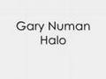 Gary Numan Halo