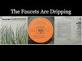 Pete Seeger - God Bless The Grass - 04 The Faucets Are Dripping