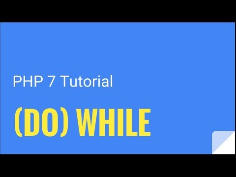 PHP 7: While and do while loops | Tutorial Nr. 9
