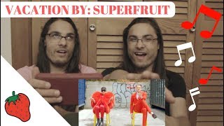 SUPERFRUIT - VACATION I REACTION! // TWIN WORLD