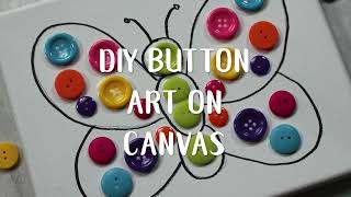 DIY Button Art on Canvas | Welcome to Nana's