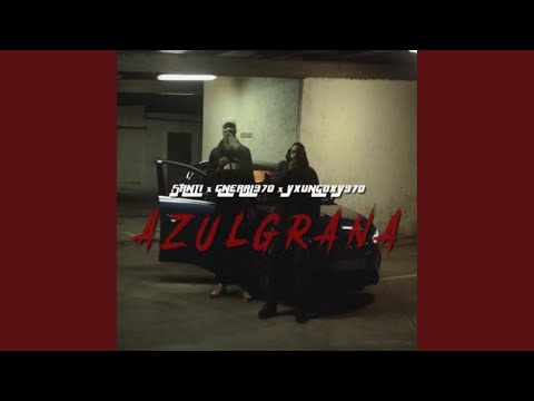 Azulgrana (feat. Yxungdy970 & G9)