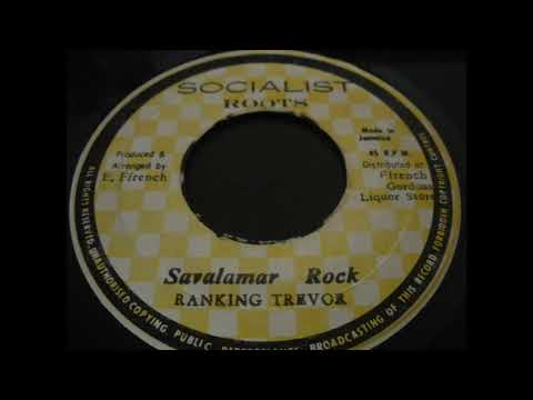 Ranking Trevor - Savalamar Rock - Socialist Roots 7inch 1978 Vanity Riddim