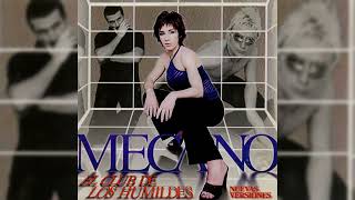 Mecano - El Club De Los Humildes (Versión Álbum) (Audio oficial)