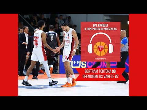 “Dal Parquet”: Bertram – Openjobmetis 90-87