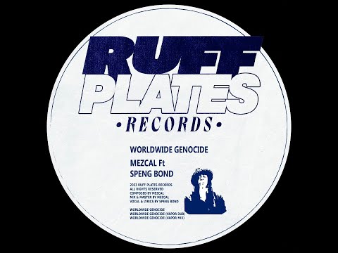 WORLDWIDE GENOCIDE VAPOR DUB feat  SPENG BOND
