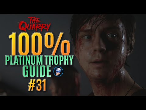 The Quarry Platinum Trophy Walkthrough - All The Quarry Trophies - All Collectables - Part 31