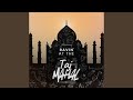 Ravin' At The Taj Mahal