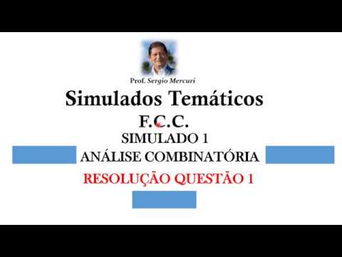 SIMULADO TEMÁTICO - 1-  F.C.C.- ANÁLISE COMBINATÓRIA - RESOLUÇÃO QUESTÃO 1