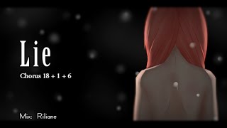 【Circus-P】Lie 【Chorus 18 + 1 + 6】