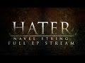 HATER - Navel String (Full EP Stream) 