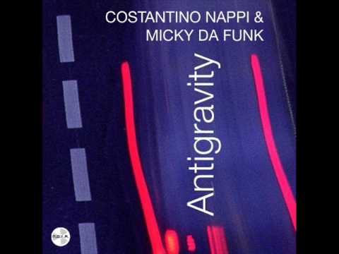 MICKY da Funk & COSTANTINO NAPPI   Antigravity  N.O.I.A. records