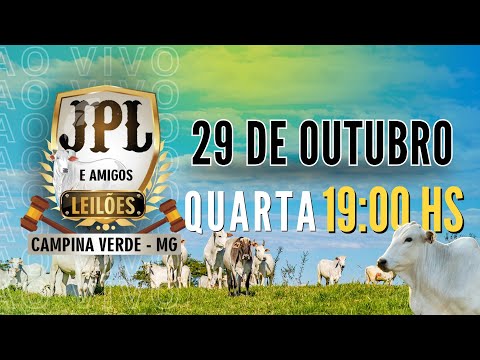 JPL e Amigos Leilões  Campina Verde MG - 29 de Outubro 2025