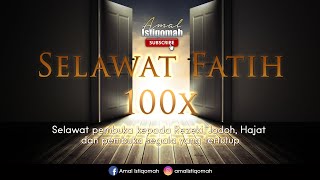 Download lagu SELAWAT FATIH 100x - Pembuka kepada Rezeki, Jodoh, Hajat dan pembuka segala yang tertutup mp3 Download lagu SELAWAT FATIH 100x - Pembuka kepada Rezeki, Jodoh, Hajat dan pembuka segala yang tertutup mp3