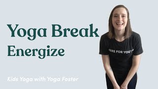 Energizing Yoga Burst | Mindful Remote Learning | Kids Yoga Class