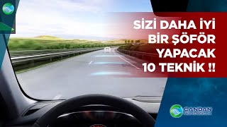 Sizi Daha İyi Bir Şöför Yapacak10 Teknik !!