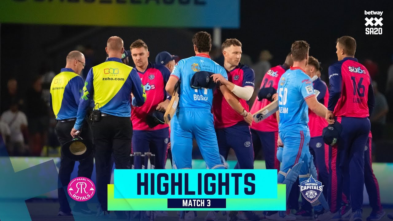 Match 3 Highlights | Paarl Royals v Pretoria Capitals