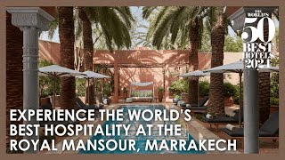 This Hotel Delivers The World's Best Hospitality - Inside Royal Mansour