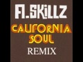 California soul (A.Skillz Remix)