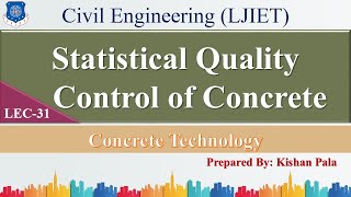 Lec-31_Statistical Quality Control of Concrete | Concrete Technology | Civil Engineering