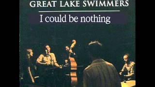 Great Lake Swimmers-I could be nothing